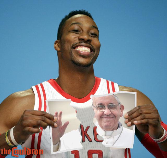 Cauldron Dwight Howard Pope Rip